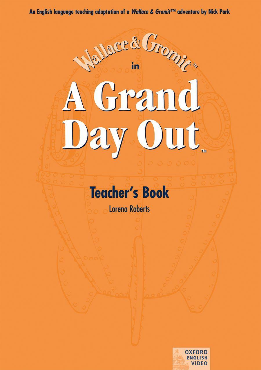 A GRAND DAY OUT TEACHER'S