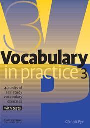 VOCABULARY IN PRACTICE 3 STUDENT'S BOOK (+TESTS)