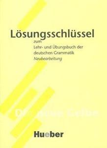 LEHR-UND UBUNGSBUCH DEUTSCHEN GRAMMATIK (DIE NEU GELBE) SCHLUS