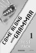 COME ALONG 1 GRAMMAR TEST BOOK