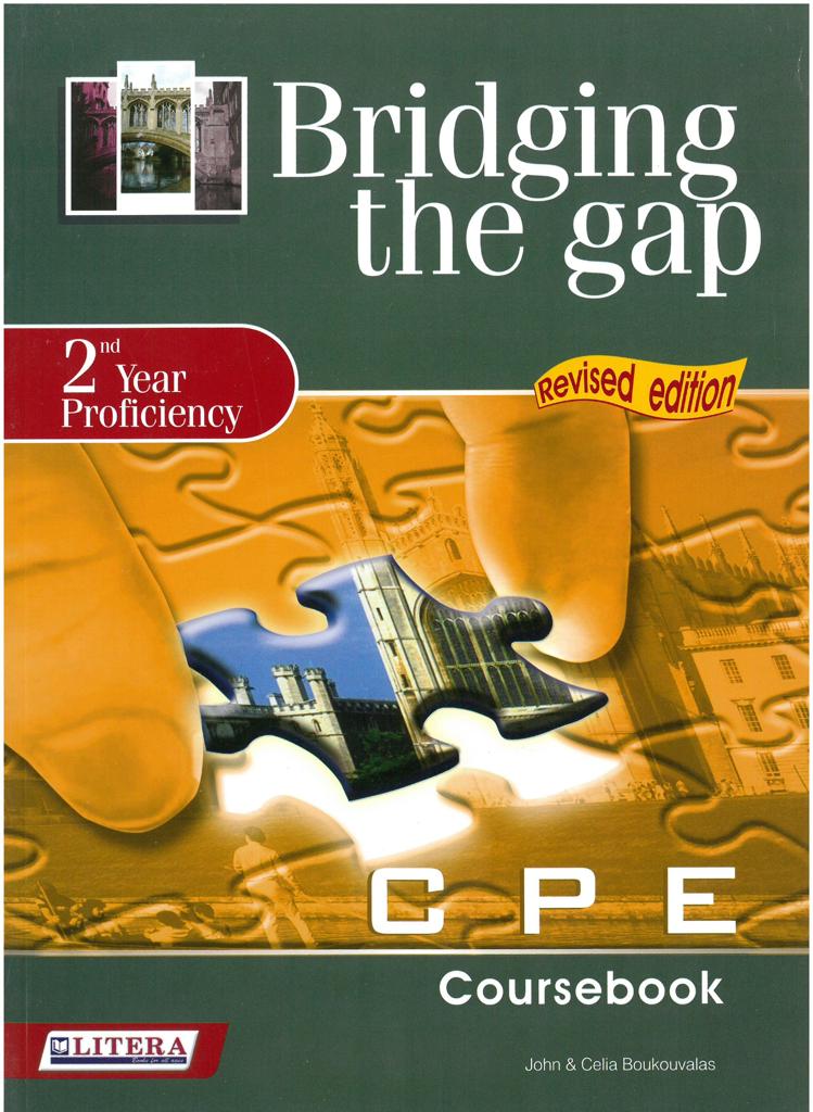 BRIDGING THE GAP 2ND YEAR PROFICIENCY STUDENT'S BOOK REVISED