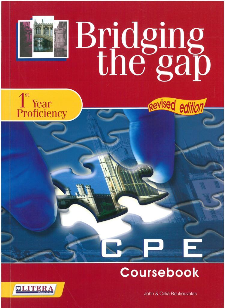 BRIDGING THE GAP 1ST YEAR PROFICIENCY STUDENT'S BOOK