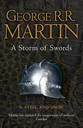 GAME OF THRONES (3): A STORM OF SWORDS (Α): STEEL AND SNOW