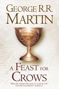 GAME OF THRONES (4): FEAST FOR CROWS