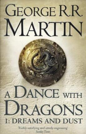 GAME OF THRONES (5): A DANCE WITH DRAGONS (A): DREAMS AND DUST