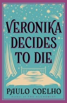 PAULO COELHO: VERONIKA DECIDES TO DIE