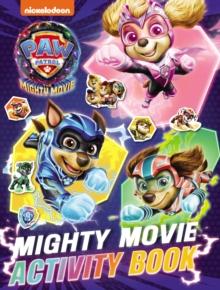 PAW PATROL MIGHTY MOVIE STICKER ACTIVITY BOOK