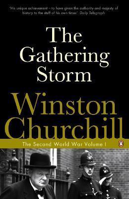 THE GATHERING STORM : THE SECOND WORLD WAR