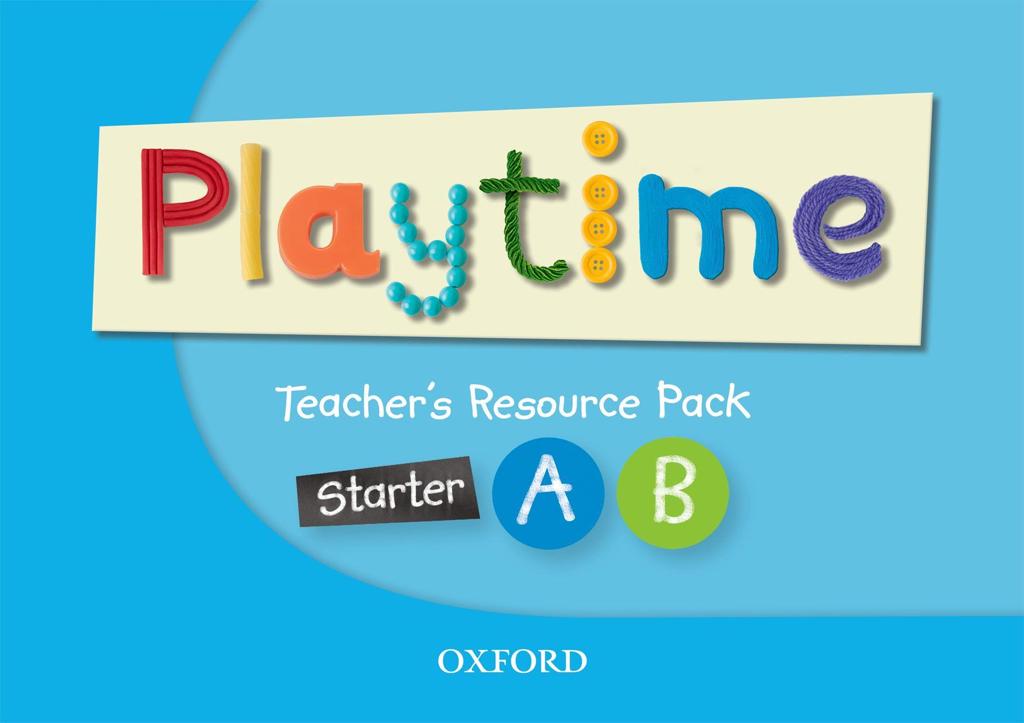 PLAY TIME STARTER TEACHER'S RESOURCE PACK (ALL LEVELS)