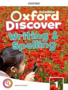 OXFORD DISCOVER 1 2ND EDITION WRITING AND SPELLING