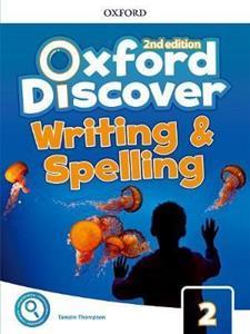 OXFORD DISCOVER 2 2ND EDITION WRITING AND SPELLING