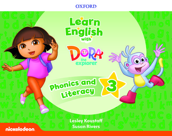 LEARN ENGLISH WITH DORA THE EXPLORER 3 PHONICS AND LITERACY