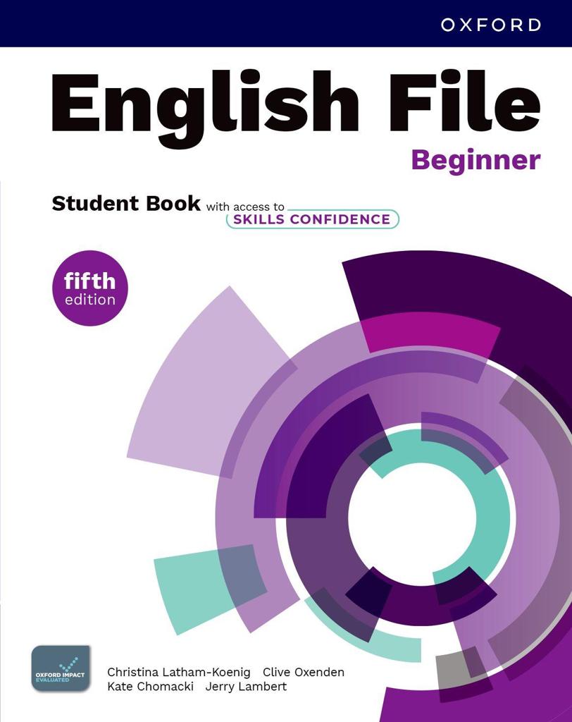 ENGLISH FILE 5TH EDITION BEGINNER STUDENT'S BOOK (+SKILLS CONFIDENCE)