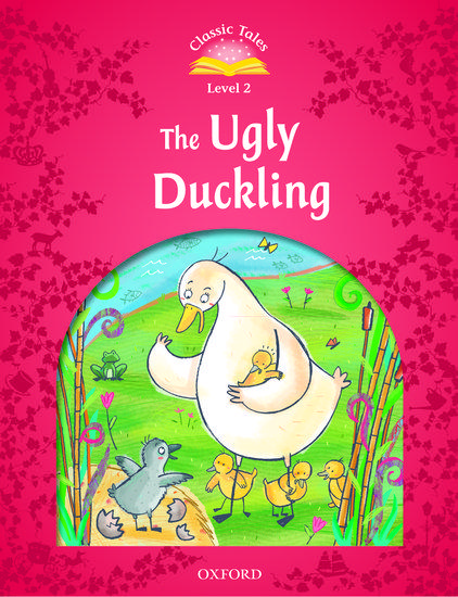 CLASSIC TALES SECOND EDITION: LEVEL 2: UGLY DUCKLING