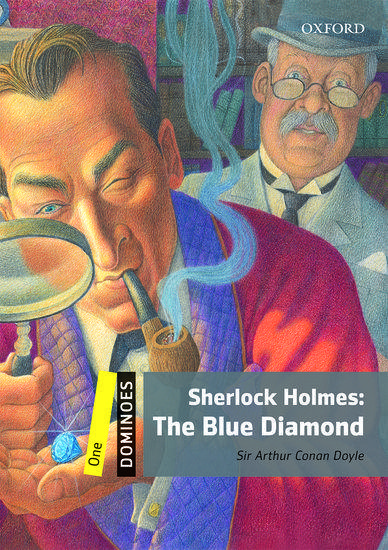 SHERLOCK HOLMES: THE BLUE DIAMOND (DOMINOES 1)