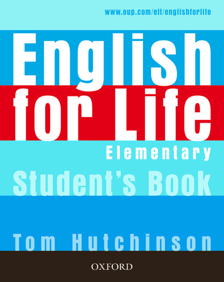 ENGLISH FOR LIFE ELEMENTARY STUDENT'S BOOK