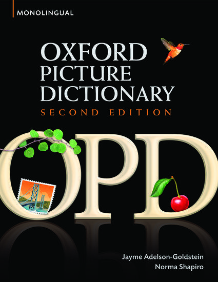 OXFORD PICTURE DICTIONARY (2ND EDITION) MONOLINGUAL BEGINNER TO INTERMEDIATE FOR TEENEGE AND ADULT LEA