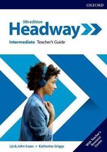 HEADWAY 5TH EDITION INTERMEDIATE TEACHER'S GUIDE