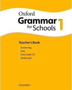 OXFORD GRAMMAR FOR SCHOOLS 1 TEACHERS (+CD)