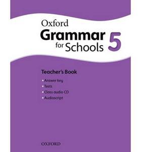 OXFORD GRAMMAR FOR SCHOOLS 5 TEACHER'S