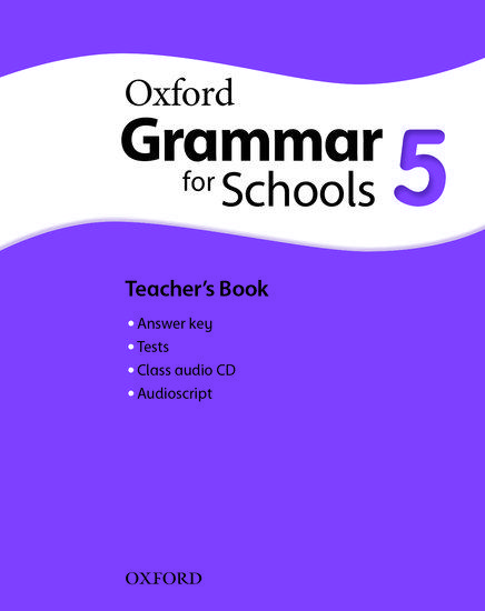 OXFORD GRAMMAR FOR SCHOOLS 5 TEACHER'S