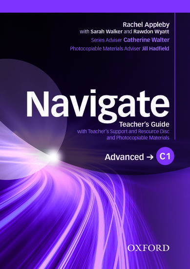 NAVIGATE C1 ADVANCED TEACHER'S BOOK AND TEACHERS RESOURCE DISC PACK