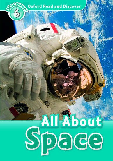 READ & DISCOVER 6 - ALL ABOUT SPACE