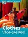 READ & DISCOVER 6 - CLOTHES THEN AND NOW (+CD)