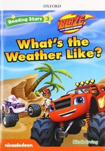 READING STARS: LEVEL 3: WHAT'S THE WEATHER LIKE?