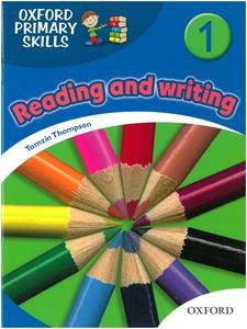 READING AND WRITING 1 OXFORD PRIMARY SKILLS
