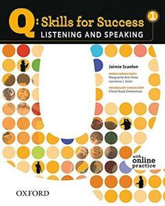 Q SKILLS FOR SUCCESS: LISTENING AND SPEAKING 1: STUDENT BOOK (+ONLINE PRACTICE)