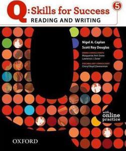 Q SKILLS FOR SUCCESS: READING AND WRITING 5: STUDENT BOOK (+ONLINE PRACTICE)