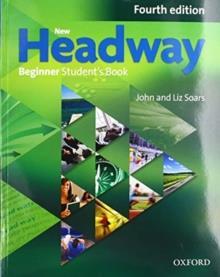 NEW HEADWAY 4TH EDITION BEGINNER STUDENT'S BOOK AND ITUTOR DVD 2019