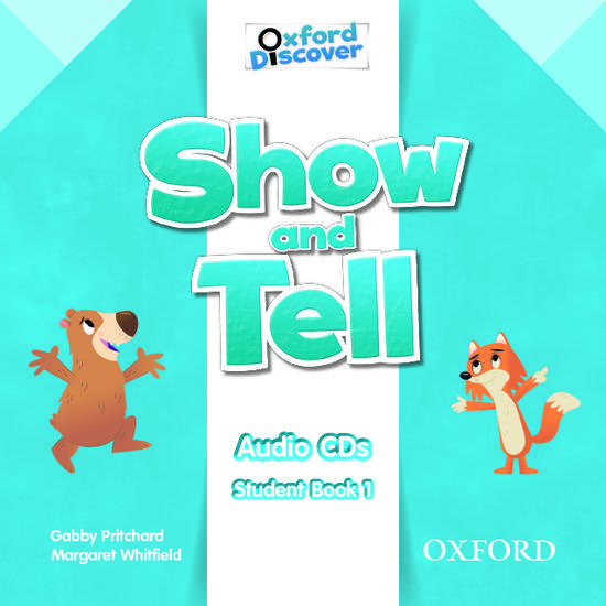 SHOW AND TELL 1 CLASS AUDIO CDs