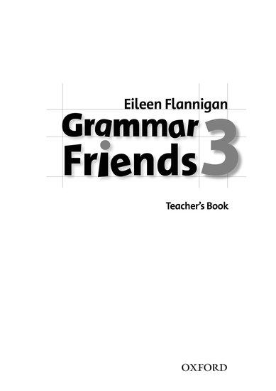 GRAMMAR FRIENDS 3 TEACHER'S