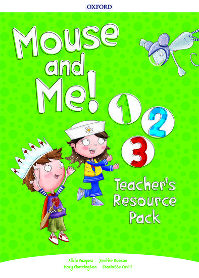 MOUSE AND ME! 1-3 TECHER'S RESOURCE PACK