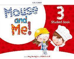 MOUSE AND ME! 3 STUDENT'S BOOK