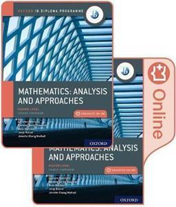 OXFORD IB DIPLOMA PROGRAMME: IB MATHEMATICS: ANALYSIS AND APPROACHES, HIGHER LEVEL, PRINT AND ENHANCED ONLINE COURSE BOOK PACK
