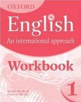 OXFORD ENGLISH AN INTERNATIONAL APPROACH 1 WORKBOOK