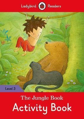 THE JUNGLE BOOK ACTIVITY BOOK - LADYBIRD READERS LEVEL 3