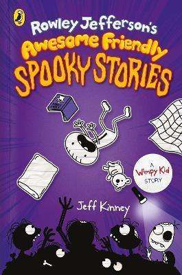 DIARY OF AN AWESOME FRIENDLY KID (03):ROWLEY JEFFERSON'S AWESOME FRIENDLY SPOOKY STORIES