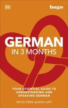 GERMAN IN 3 MONTHS WITH FREE AUDIO APP