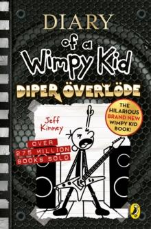 DIARY OF A WIMPY KID (17): DIPER OEVERLOEDE