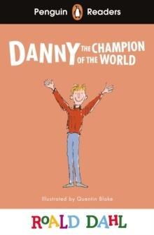 PENGUIN READERS LEVEL 4: ROALD DAHL DANNY THE CHAMPION OF THE WORLD (ELT GRADED READER)