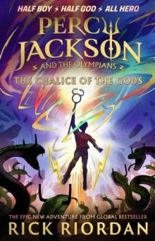 PERCY JACKSON AND THE OLYMPIANS : THE CHALICE OF THE GODS (A BRAND NEW PERCY JACKSON ADVENTURE)