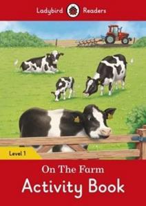 ON THE FARM ACTIVITY BOOK LADYBIRD READERS LEVEL 1