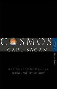 COSMOS : THE STORY OF COSMIC EVOLUTION, SCIENCE AND CIVILISATION