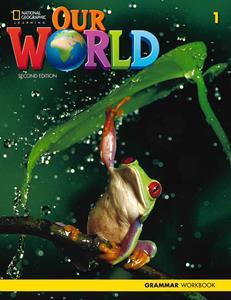 OUR WORLD 1 GRAMMAR WORKBOOK (+CD) 2ND EDITION
