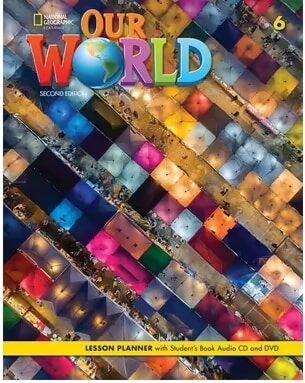 OUR WORLD 6 LESSON PLANNER (+CD) 2ND EDITION