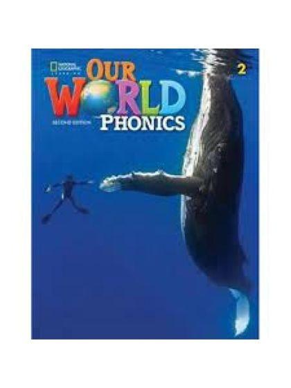 OUR WORLD 2 PHONICS (+CD) 2ND EDITION